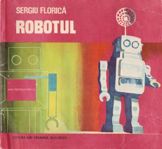 ROBOTUL Sergiu Florică